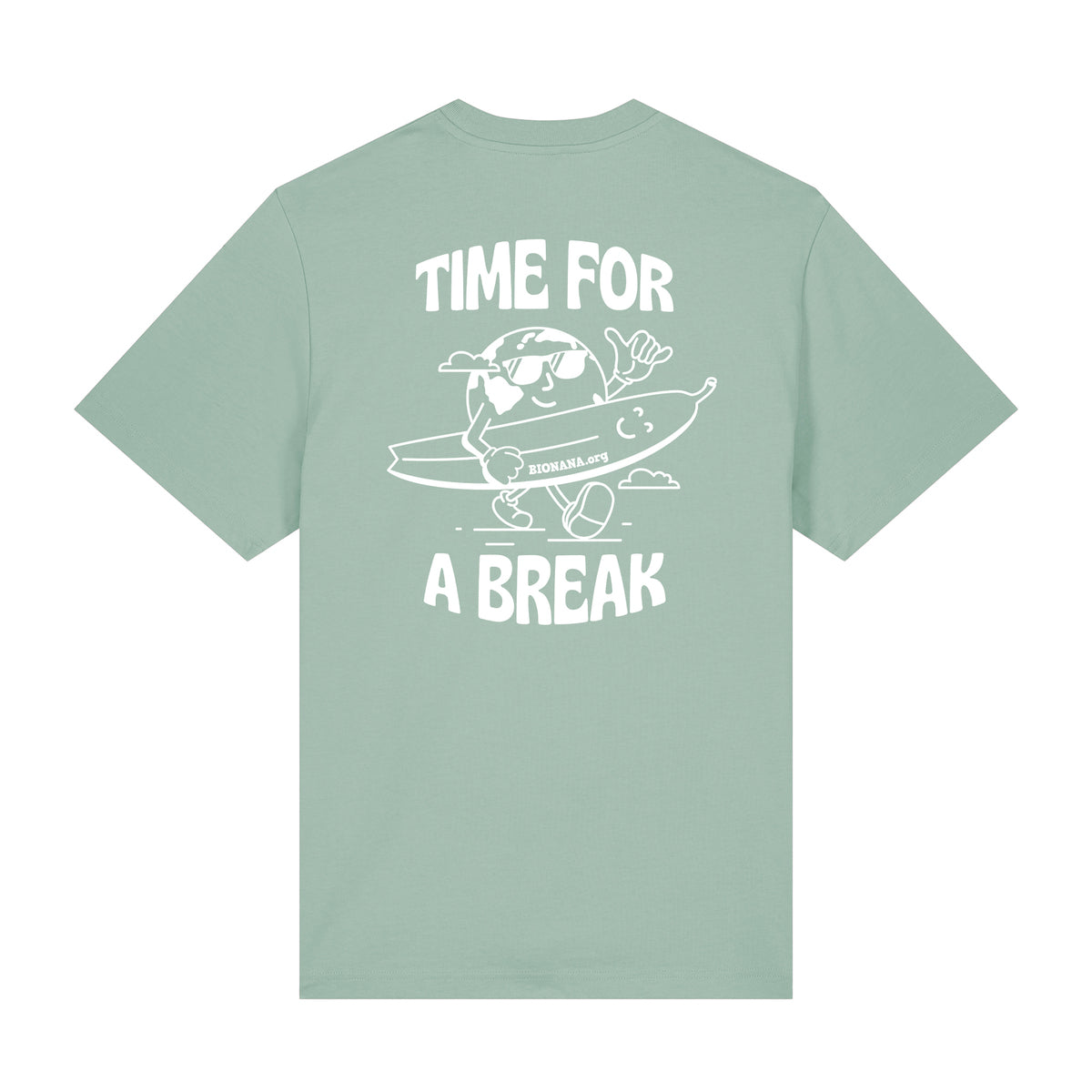 Bionana Time for a Break T-shirt